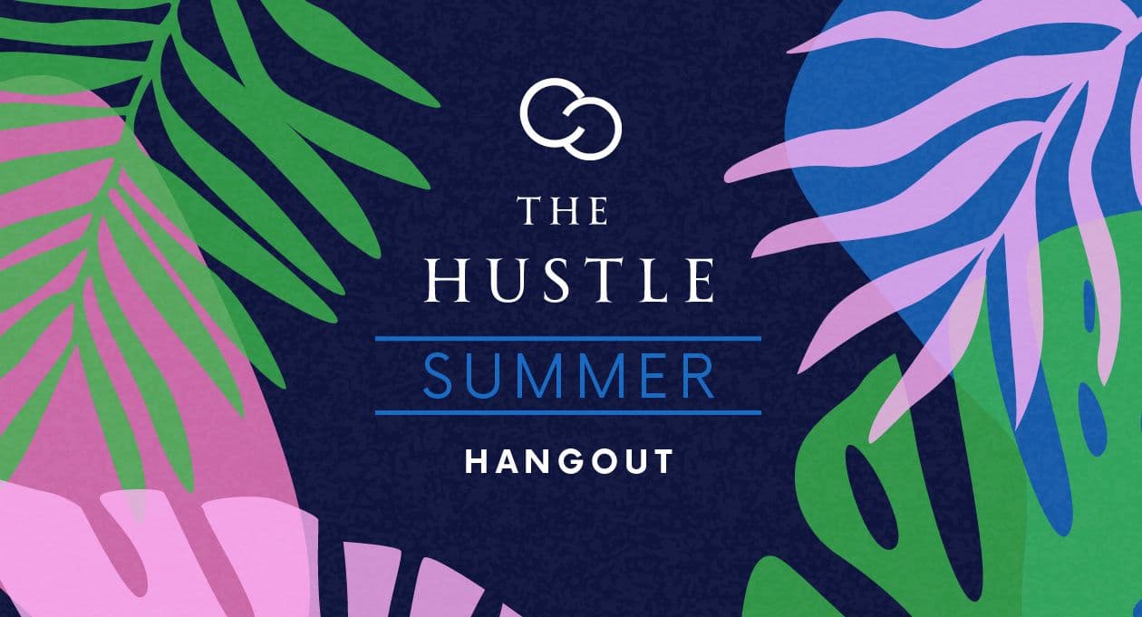 Hustle Summer Hangout July